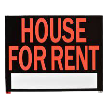 SIGN - HOUSE FOR RENT 8X12IN