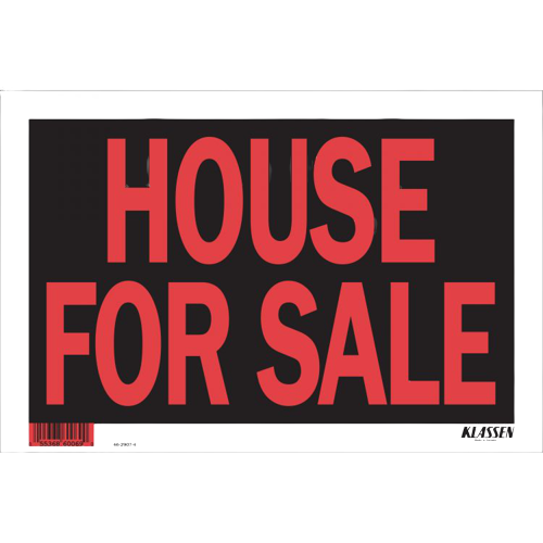 SIGN - HOUSE FOR SALE 8X12IN