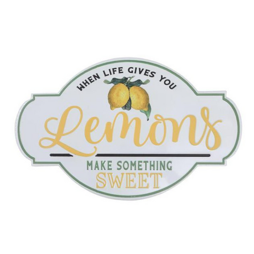 Metal wall sign with lemons and the phrase “When life gives you lemons, make something sweet,” 19.5 × 1 × 12.25 inches.