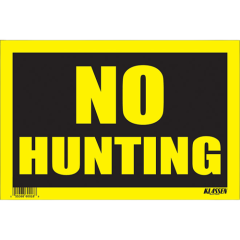SIGN - NO HUNTING 8X12IN